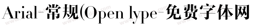 Arial-常规(Open lype字体转换
